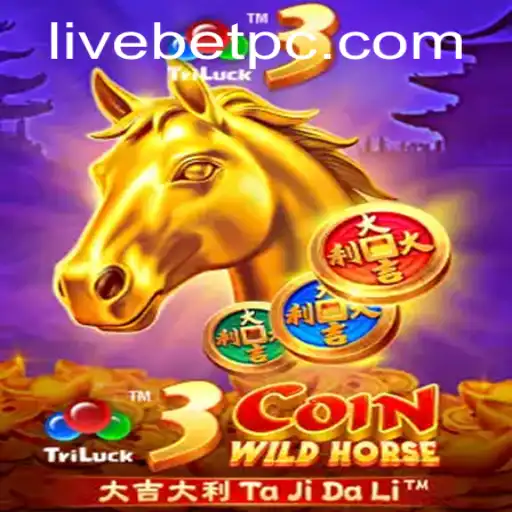 Unveiling the Thrill of 3CoinWildHorse: A Dynamic Live Betting Experience
