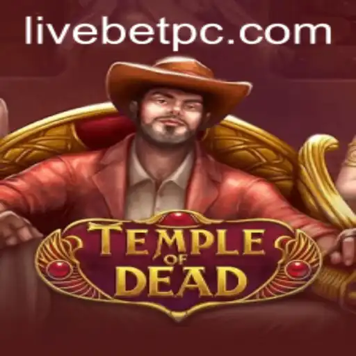 Exploring the Thrilling World of TempleofDead Livebet
